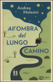 All ombra del lungo camino