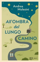 All ombra del lungo camino