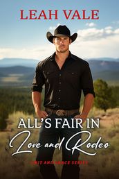 All s Fair in Love and Rodeo