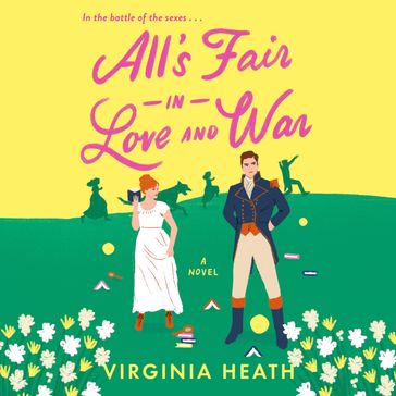 All's Fair in Love and War - Virginia Heath