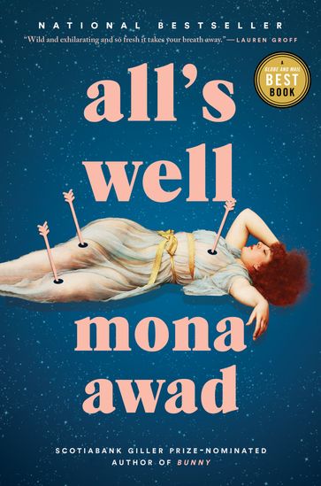 All's Well - Mona Awad