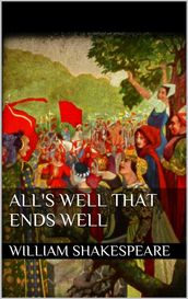 All s Well That Ends Well (new classics)