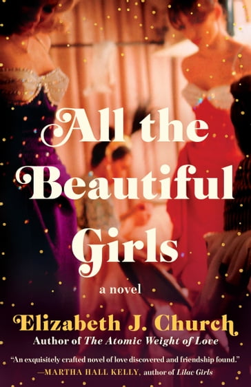 All the Beautiful Girls - Elizabeth J. Church