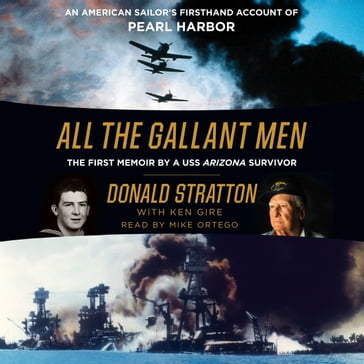 All the Gallant Men - Donald Stratton - Ken Gire