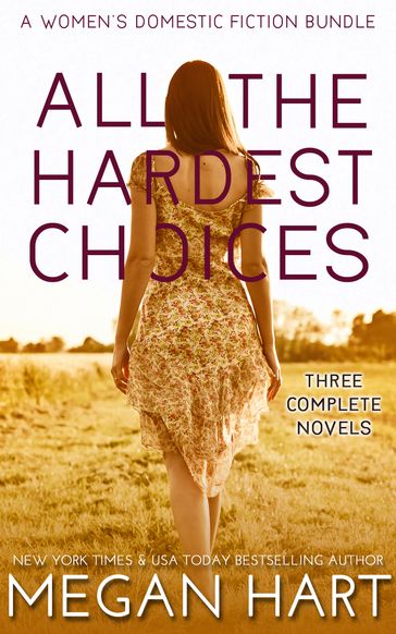 All the Hardest Choices - Megan Hart