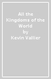 All the Kingdoms of the World
