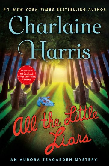 All the Little Liars - Charlaine Harris