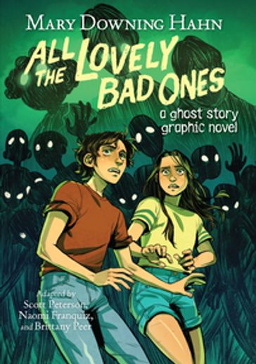 All the Lovely Bad Ones Graphic Novel - Mary Downing Hahn - Scott Peterson