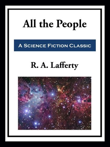 All the People - R. A. Lafferty