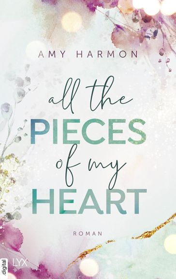 All the Pieces of My Heart - Amy Harmon