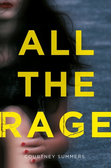 All the Rage - Courtney Summers