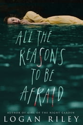 All the Reasons to be Afraid