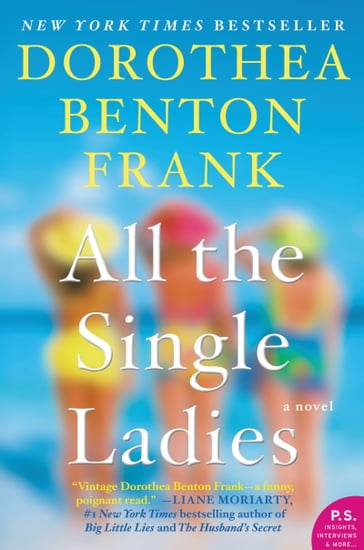 All the Single Ladies - Dorothea Benton Frank