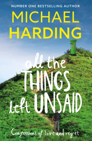 All the Things Left Unsaid - Michael Harding