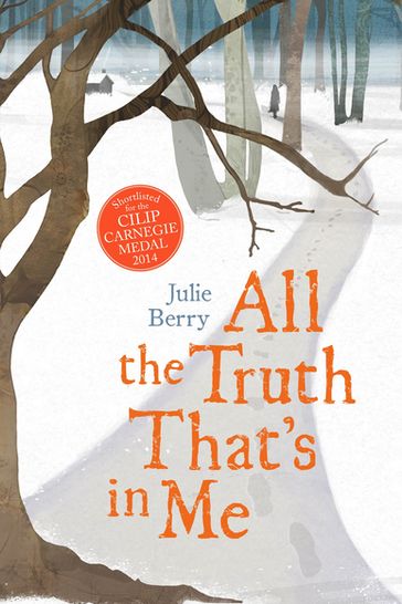 All the Truth That's In Me - Julie Berry
