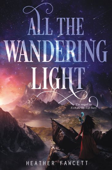 All the Wandering Light - Heather Fawcett