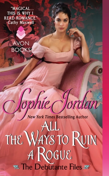 All the Ways to Ruin a Rogue - Sophie Jordan