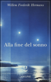 Alla fine del sonno