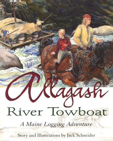 Allagash River Towboat - Jack Schneider