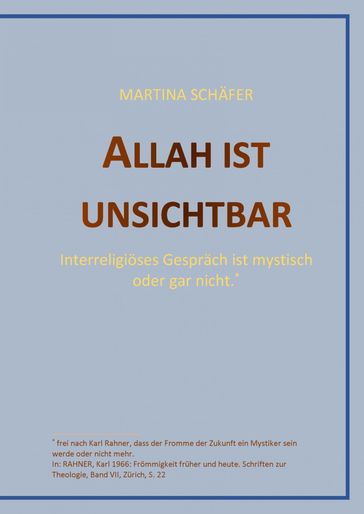 Allah ist unsichtbar - Martina Dr. Schafer