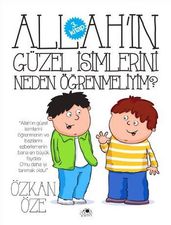 Allah n Güzel simlerini Neden Örenmeliyim?