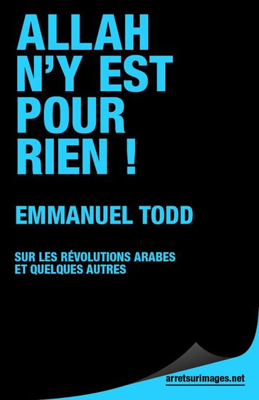 Allah n'y est pour rien ! - Emmanuel Todd