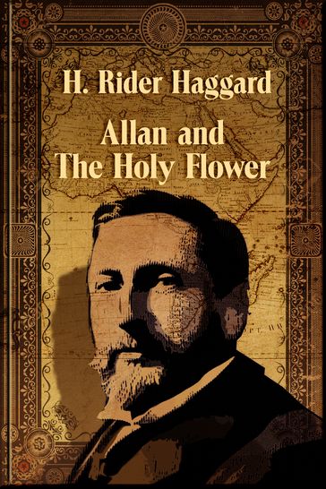 Allan and The Holy Flower - Henry Haggard