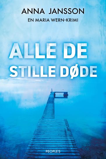 Alle de stille døde - Anna Jansson