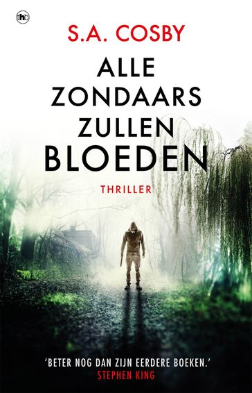 Alle zondaars zullen bloeden - S.A. Cosby