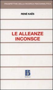 Alleanze inconsce (Le)