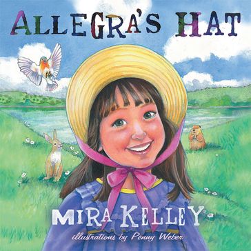 Allegra's Hat - Mira Kelley
