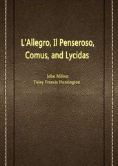 L Allegro, Il Penseroso, Comus, and Lycidas