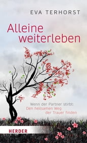 Alleine weiterleben