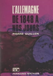 L Allemagne, de 1848 à nos jours