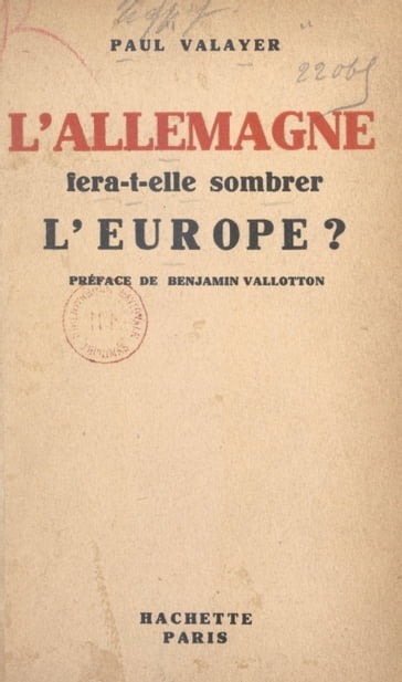 L'Allemagne fera-t-elle sombrer l'Europe ? - Paul Valayer