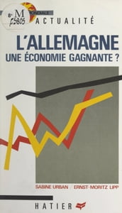 L Allemagne, une économie gagnante ?