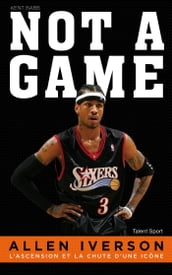 Allen Iverson - Not a game