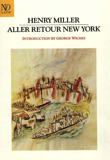 Aller Retour New York: Essay (New Directions Revived Modern Classics) - Henry Miller