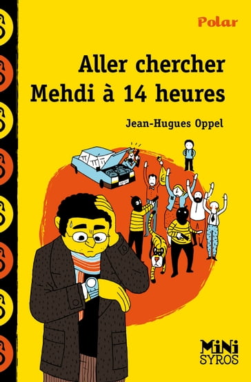 Aller chercher Mehdi à 14h - Jean-Hugues Oppel
