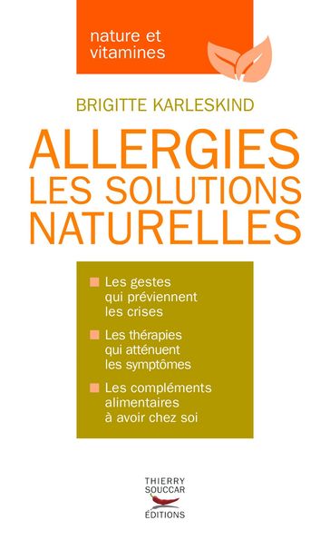 Allergies - Les solutions naturelles - Brigitte Karleskind