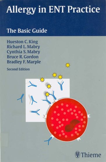 Allergy in ENT Practice - Hueston Clark King - Richard L. Mabry - Bruce Roderick Gordon - Bradley F. Marple