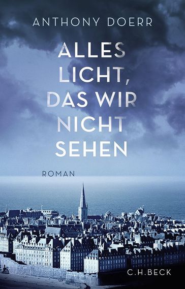 Alles Licht, das wir nicht sehen - Anthony Doerr