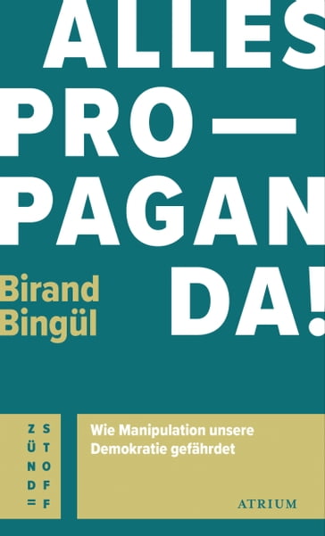Alles Propaganda! - Birand Bingul