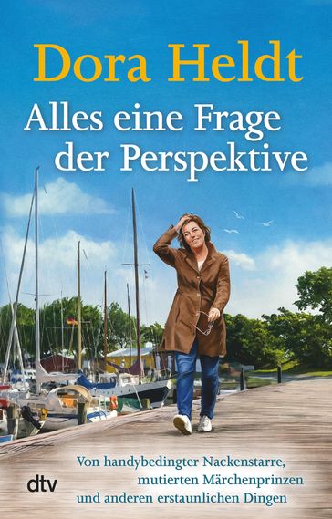 Alles eine Frage der Perspektive - Dora Heldt