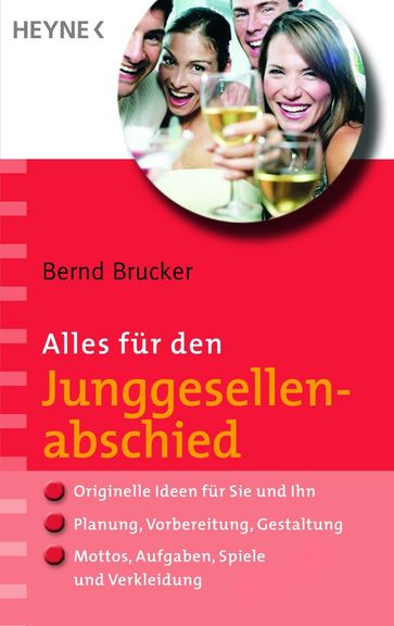 Alles fur den Junggesellenabschied - Bernd Brucker