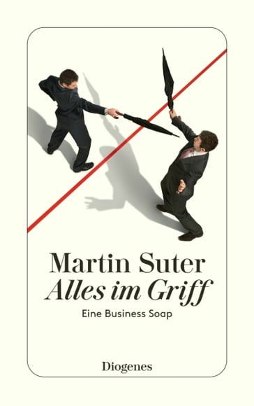 Alles im Griff - Martin Suter