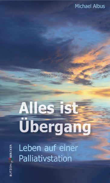 Alles ist Übergang - Michael Albus