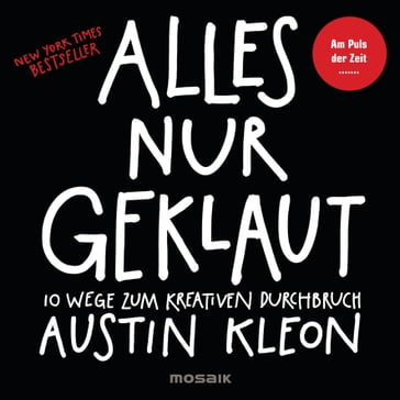 Alles nur geklaut - Austin Kleon