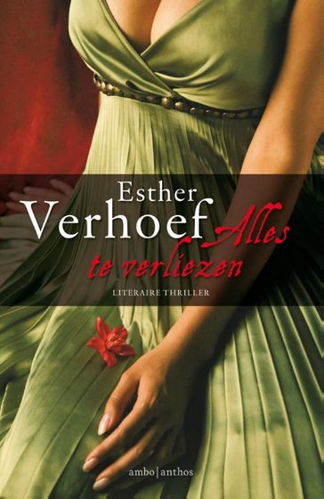 Alles te verliezen - Esther Verhoef