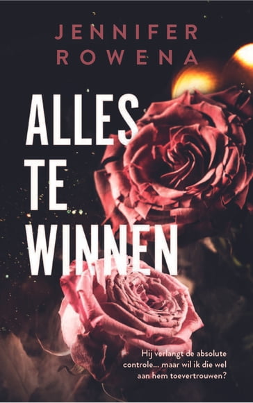 Alles te winnen - Jennifer Rowena